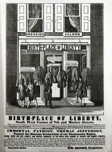 Geboorteplaats van Liberty Dressing Saloon, Zuidwestelijke hoek van 7th en Market Streets... waarin de onsterfelijke patriot, Thomas Jefferson, de glorieuze verklaring van onze onvervreemdbare rechten schreef... door American School
